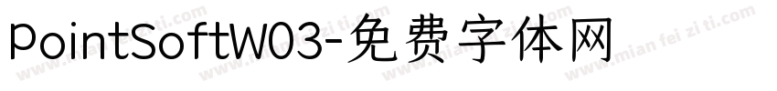 PointSoftW03字体转换