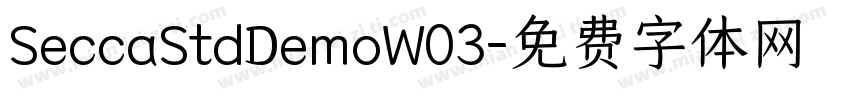 SeccaStdDemoW03字体转换