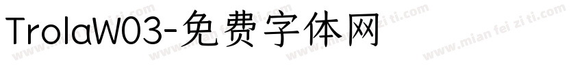 TrolaW03字体转换