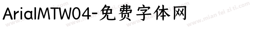 ArialMTW04字体转换