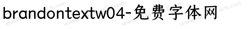brandontextw04字体转换