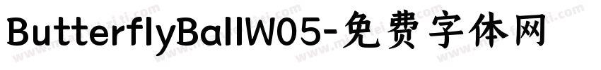 ButterflyBallW05字体转换