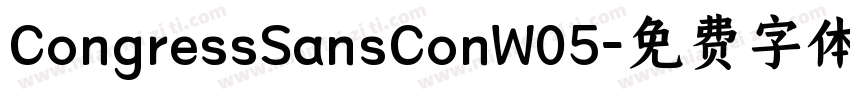 CongressSansConW05字体转换