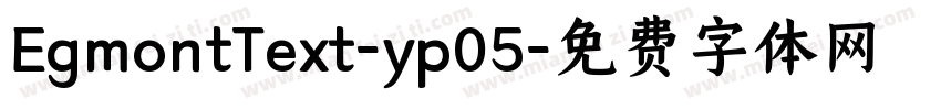 EgmontText-yp05字体转换