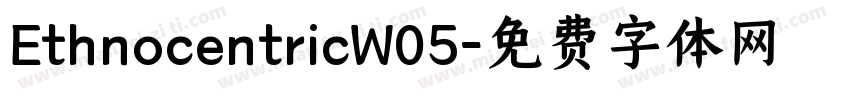 EthnocentricW05字体转换