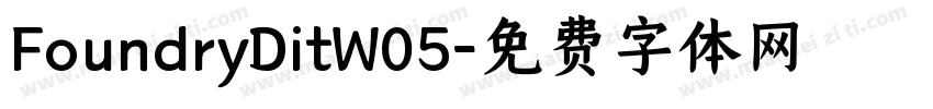 FoundryDitW05字体转换