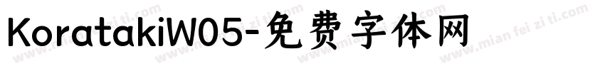 KoratakiW05字体转换