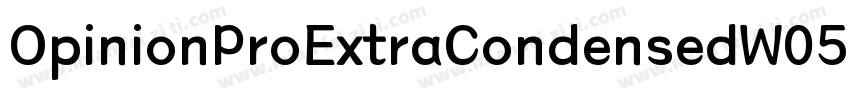 OpinionProExtraCondensedW05字体转换