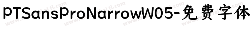 PTSansProNarrowW05字体转换