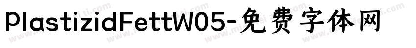 PlastizidFettW05字体转换