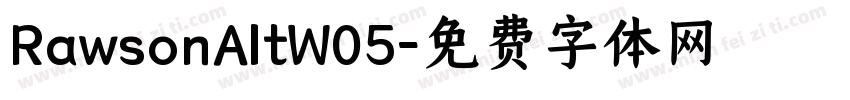 RawsonAltW05字体转换