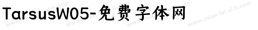 TarsusW05字体转换