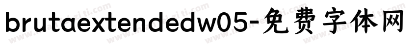 brutaextendedw05字体转换