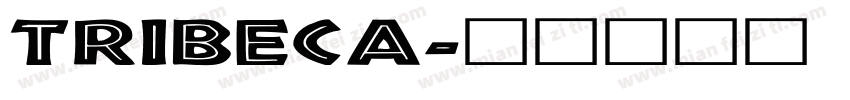 TRIBECA字体转换