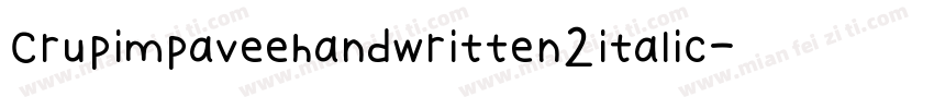 Crupimpaveehandwritten2italic-rYMy字体转换