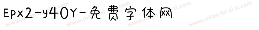 Epx2-y40Y字体转换