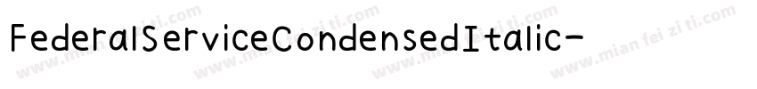 FederalServiceCondensedItalic-gLAY字体转换