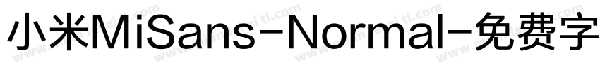 小米MiSans-Normal字体转换