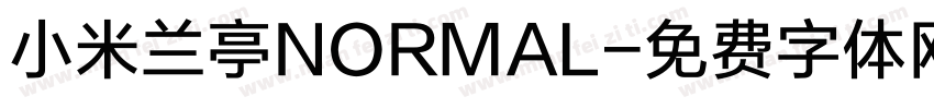 小米兰亭NORMAL字体转换