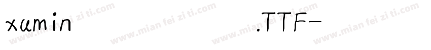 xumin英文手写字体.TTF字体转换