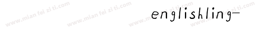 英文手写书写字体englishling字体转换