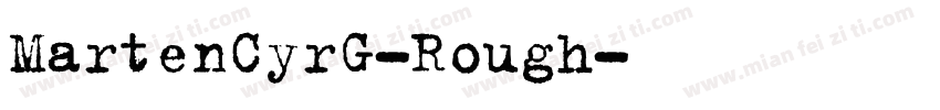 MartenCyrG-Rough字体转换