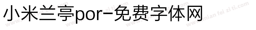 小米兰亭por字体转换