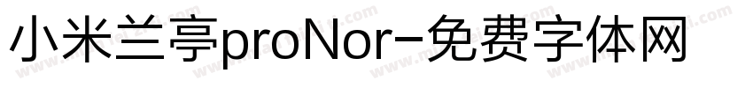 小米兰亭proNor字体转换