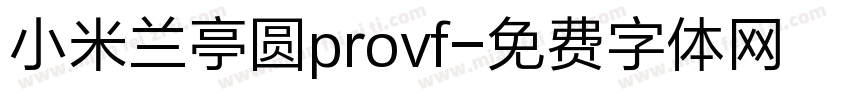 小米兰亭圆provf字体转换