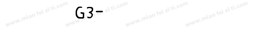 系统字体G3字体转换