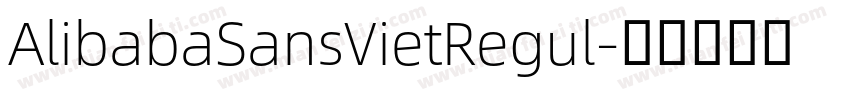 AlibabaSansVietRegul字体转换