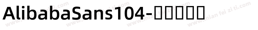 AlibabaSans104字体转换