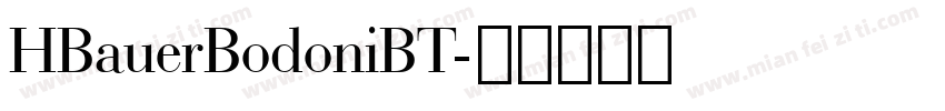 HBauerBodoniBT字体转换