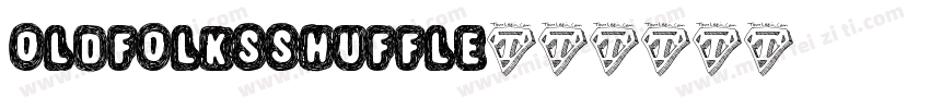 OldFolksShuffle字体转换