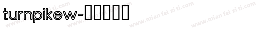 turnpikew字体转换