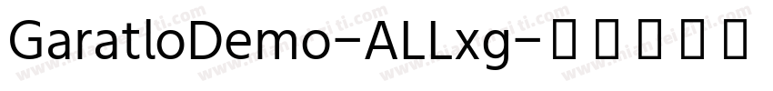 GaratloDemo-ALLxg字体转换