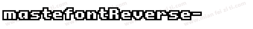 mastefontReverse字体转换