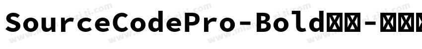 SourceCodePro-Bold字体字体转换