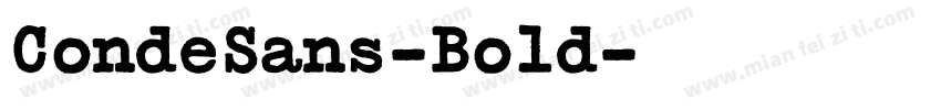 CondeSans-Bold字体转换 CondeSans-Bold字体转换