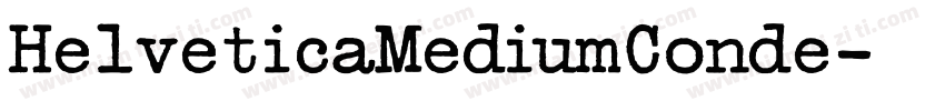 HelveticaMediumConde字体转换