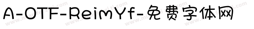 A-OTF-ReimYf字体转换