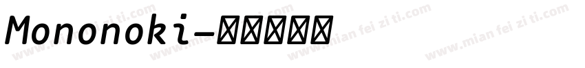 Mononoki字体转换