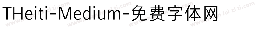 THeiti-Medium字体转换