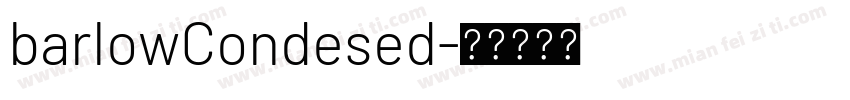 barlowCondesed字体转换