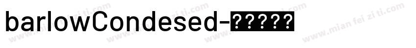 barlowCondesed字体转换