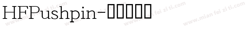 HFPushpin字体转换