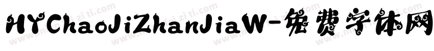 HYChaoJiZhanJiaW字体转换