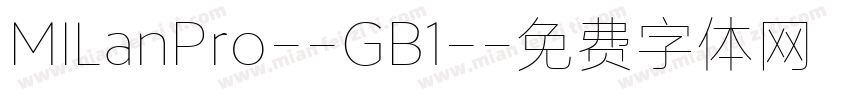 MILanPro--GB1-字体转换