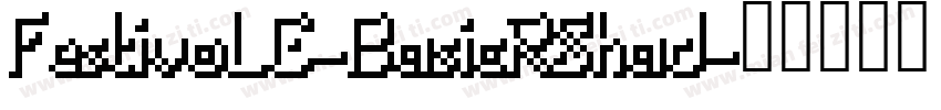 FestivoLC-BasicRShad字体转换