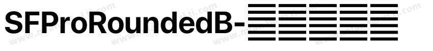 SFProRoundedB字体转换